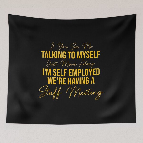 Item preview, If You See Me Talking To Myself Just Move Along designed and sold by JanieLucia.