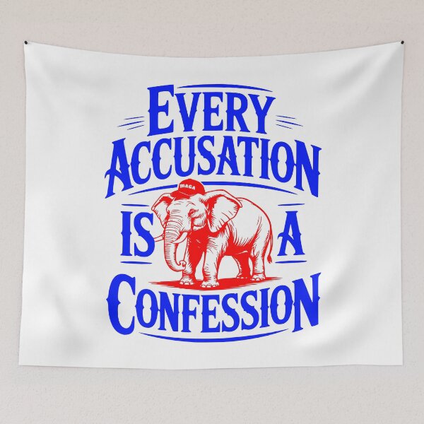 Aperçu de l'œuvre Chaque accusation est un aveu Éléphant rouge MAGA créée et vendue par EthosWear.