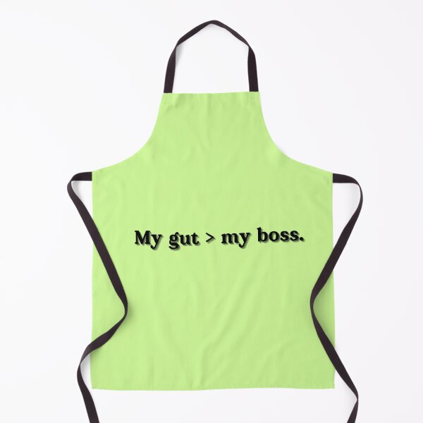 Item preview, My gut > my boss. designed and sold by GutGirlClub.