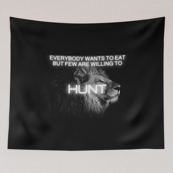 Item preview, Few Are Willing To Hunt Lion Quote designed and sold by kmfsgjno1.