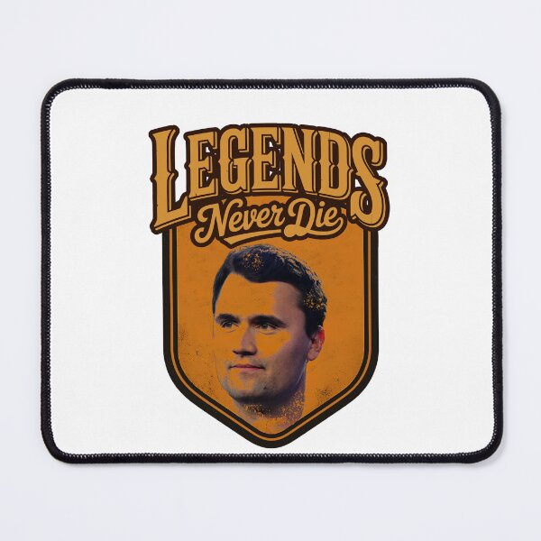 Item preview, Charlie Kirk Quote, Legends Never Die designed and sold by graphic-genie.