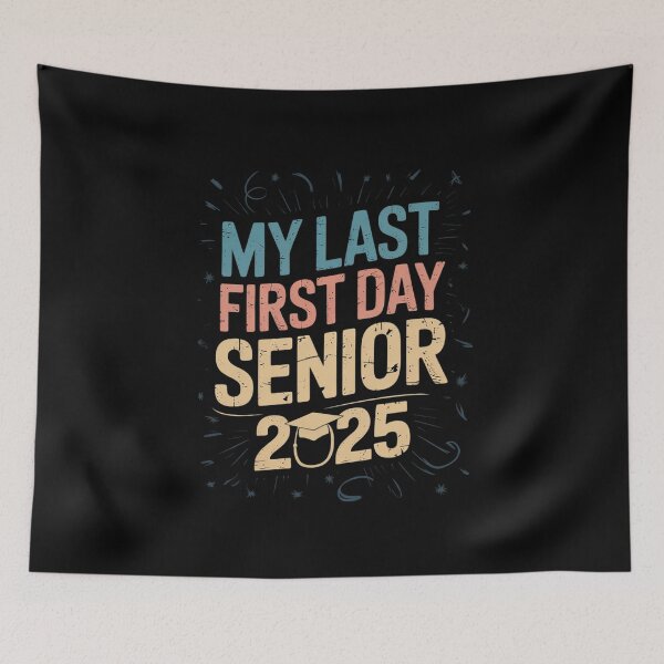 Item preview, First Day Senior 2025, Class of 2025 Back to School  designed and sold by MathisBellanger.