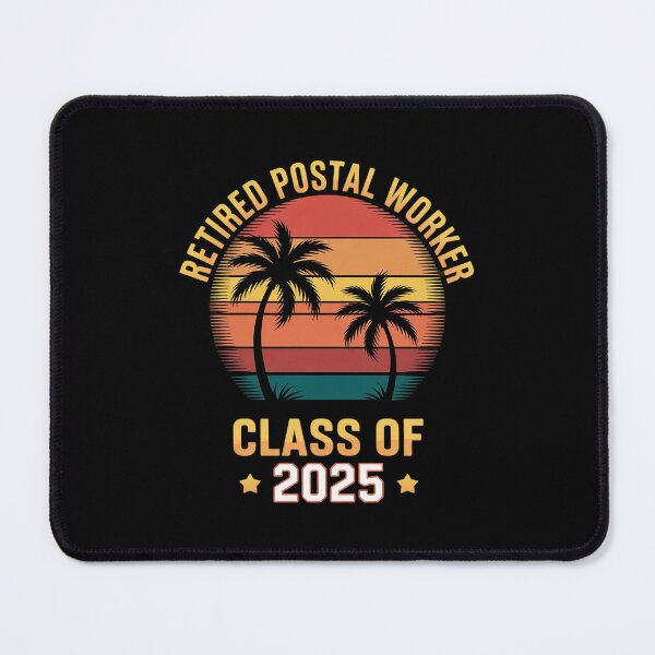 Item preview, Retired Postal Worker Class of 2025 Retirement  designed and sold by MathisBellanger.