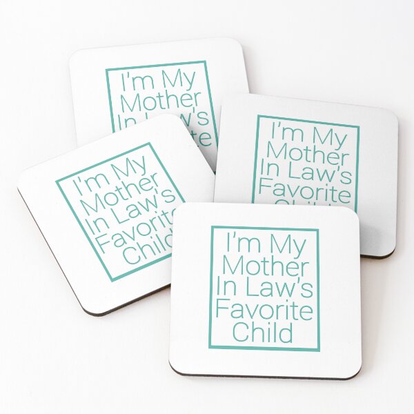 Item preview, I'm my mother-in-law's favorite child. Funny family humor. Parents designed and sold by vibeno1.