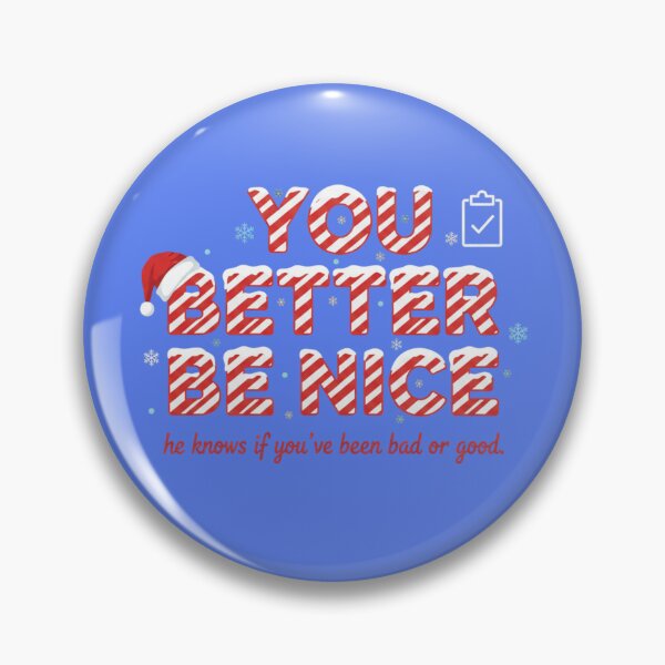 Item preview, You Better Be Nice (Candy Cane Style) designed and sold by Brickroad Dsigns.