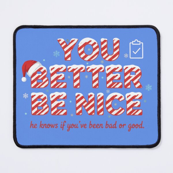 Item preview, You Better Be Nice (Candy Cane Style) designed and sold by Brickroad Dsigns.