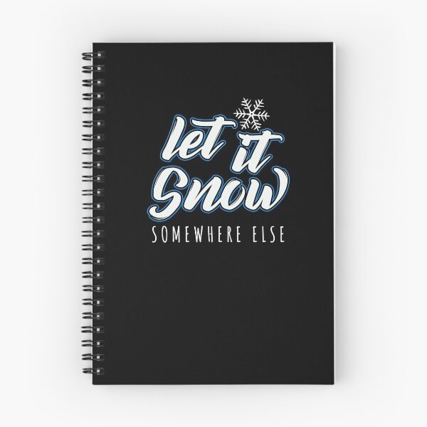 Item preview, Let It Snow Somewhere Else Winter Season Snow Flake T-Shirt designed and sold by LookTwice.