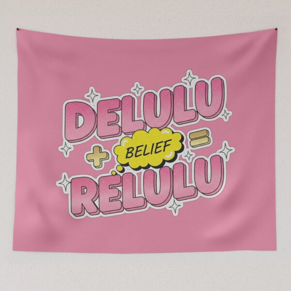 Item preview, Delulu + Belief = Relulu designed and sold by Megaera8.
