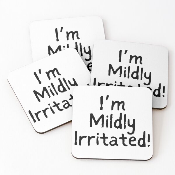 Item preview, I'm Mildly Irritated! designed and sold by Messy Artist Designs.