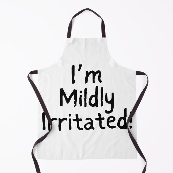 Item preview, I'm Mildly Irritated! designed and sold by Messy Artist Designs.