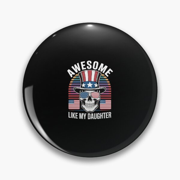 Item preview, Awesome Like My Daughter 4th of July American Flag Girls Men designed and sold by CombatTask.
