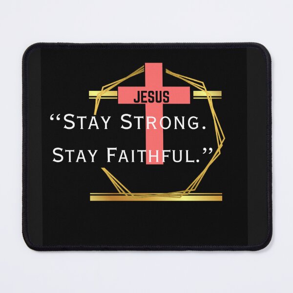 Item preview, Stay Strong. Stay Faithful – Inspiring Christian Quote T-Shirt for Daily Courage designed and sold by Pradip basu.