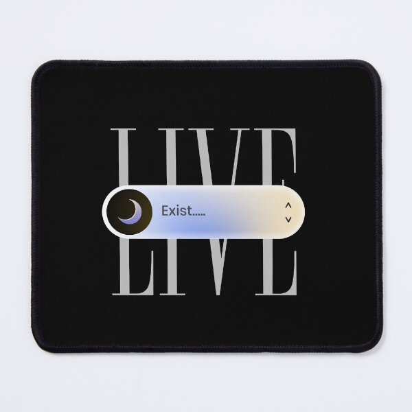 Item preview, Live or exist? designed and sold by neyacts.