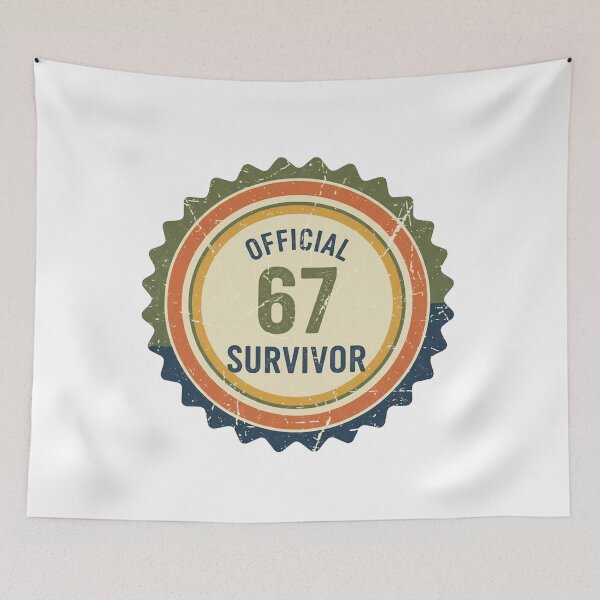 Item preview, Official 67 Survivor – Retro Badge Meme designed and sold by bennasener.