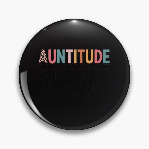 Item preview, Aunt for Women Dont mess with My Nephew or Niece designed and sold by OlafLica.
