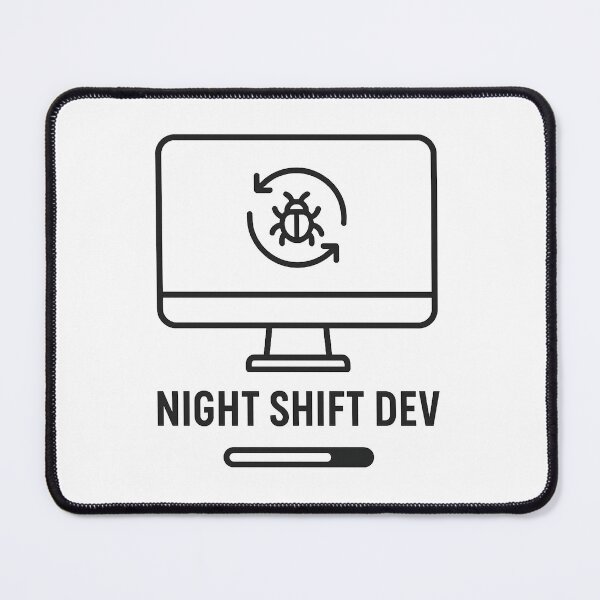 Item preview, Night Shift Dev — Minimal Security Debug Loop designed and sold by techy-rrr.