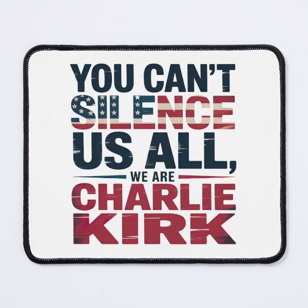 Item preview, Charlie Kirk Quote, You Cant Silence Us All We Are Charlie Kirk designed and sold by graphic-genie.