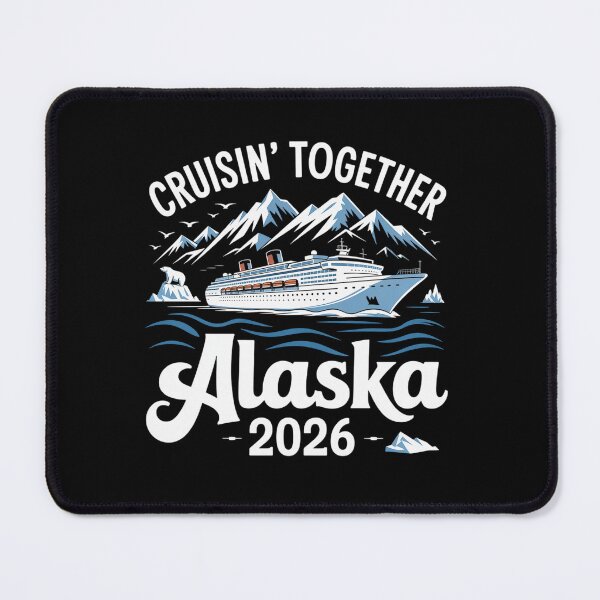 Item preview, Cruising Alaska Together 2026 Cruise Trip Vacation designed and sold by NewIdeasSArt.