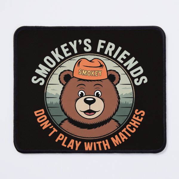 Item preview, Smokey's Friends Don't Play With Matches Smokey Bear designed and sold by LapFemile.