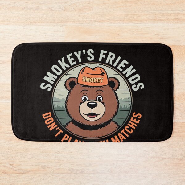 Item preview, Smokey's Friends Don't Play With Matches Smokey Bear designed and sold by LapFemile.