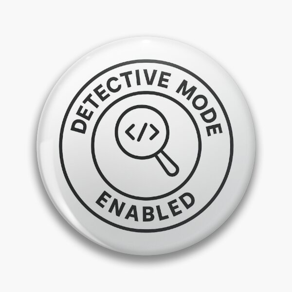 Aperçu de l'œuvre Mode détective activé — Badge de développeur Minimal Mystery créée et vendue par techy-rrr.