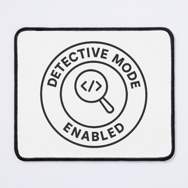 Item preview, Detective Mode Enabled — Minimal Mystery Dev Badge designed and sold by techy-rrr.