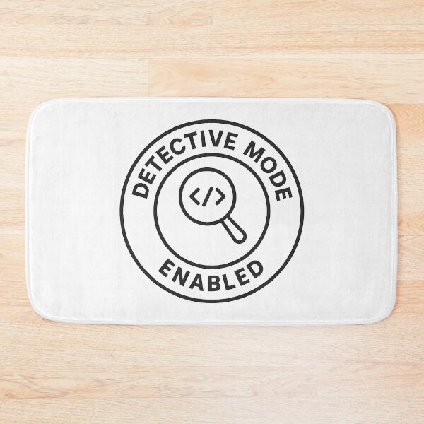 Item preview, Detective Mode Enabled — Minimal Mystery Dev Badge designed and sold by techy-rrr.