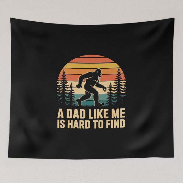 Item preview, Bigfoot A Dad Like Me Is Hard To Find Dad designed and sold by MicanCuteStore.