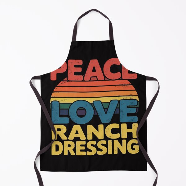 Item preview, Peace Love Ranch Dressing designed and sold by MuteElevent.