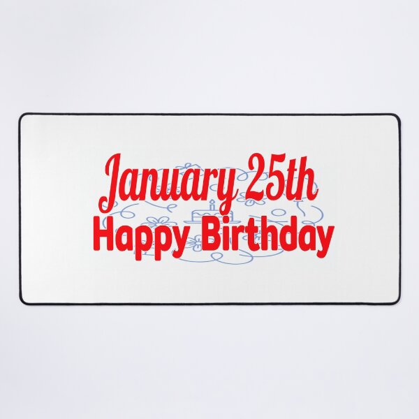 Item preview, January 25th, Gift birthday designed and sold by Sujinthaiart.