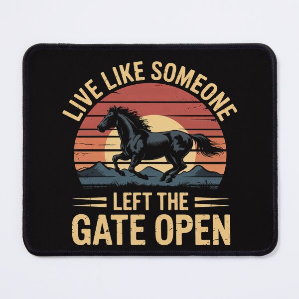 Item preview, Love horse Live Like someone left the gate open Horses designed and sold by MuteElevent.