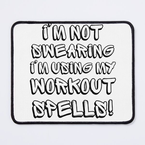 Item preview, I’m Not Swearing I’m Using My Workout Spells – Funny Gym Fitness Design designed and sold by BeakBros.