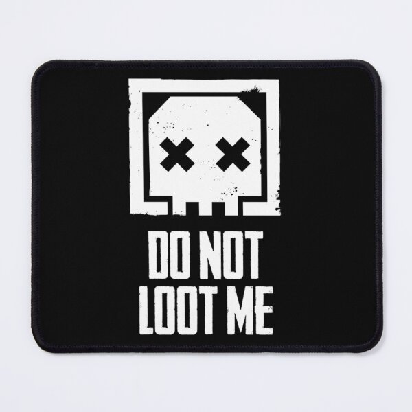 Item preview, Apex-Legends---Funny-Death-Box-Icon-Do-Not-Loot-Me-- designed and sold by EllaRudduck.