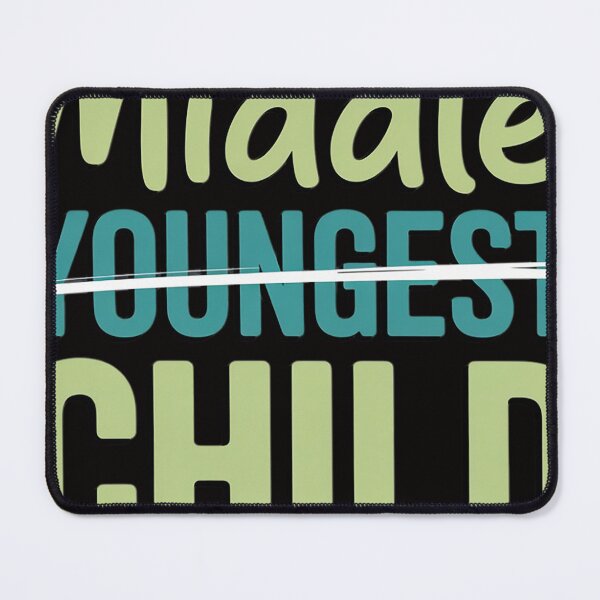 Item preview, Youngest middle child im the oldest i make the rules set designed and sold by TewonLake.