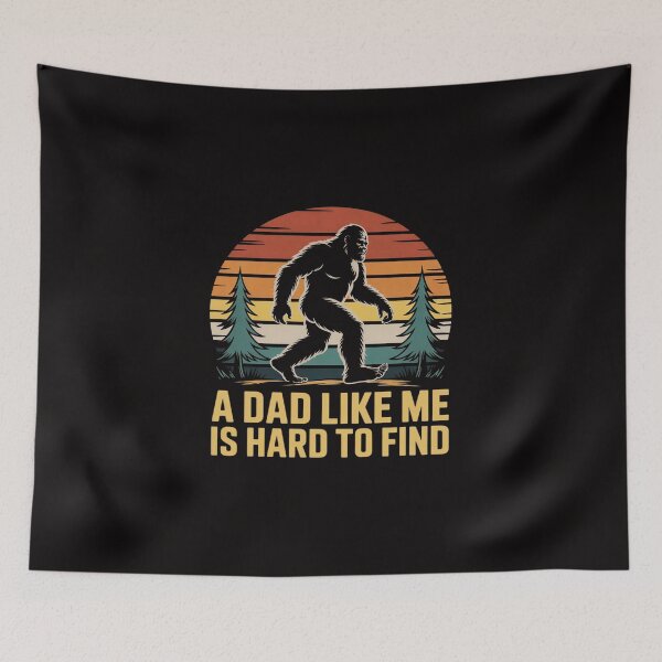 Item preview, Bigfoot A Dad Like Me Is Hard To Find Dad designed and sold by TewonLake.
