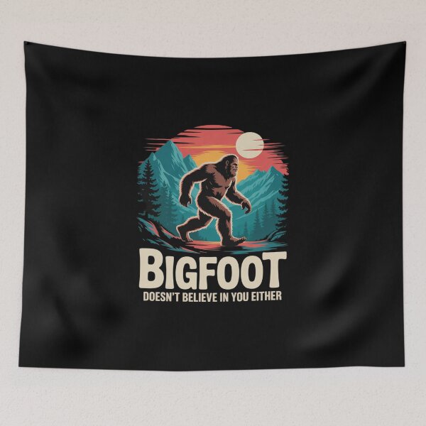 Item preview, Bigfoot Doesn't Believe in You Either Sasquatch designed and sold by MicanCuteStore.