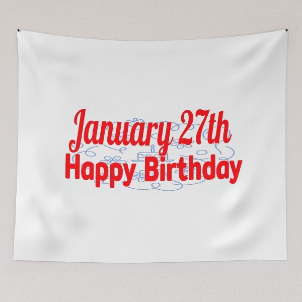 Item preview, January 27th, Gift birthday  designed and sold by Sujinthaiart.