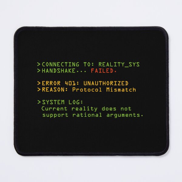 Item preview, Error 401: Reality Connection Failed designed and sold by CaptainSeren.