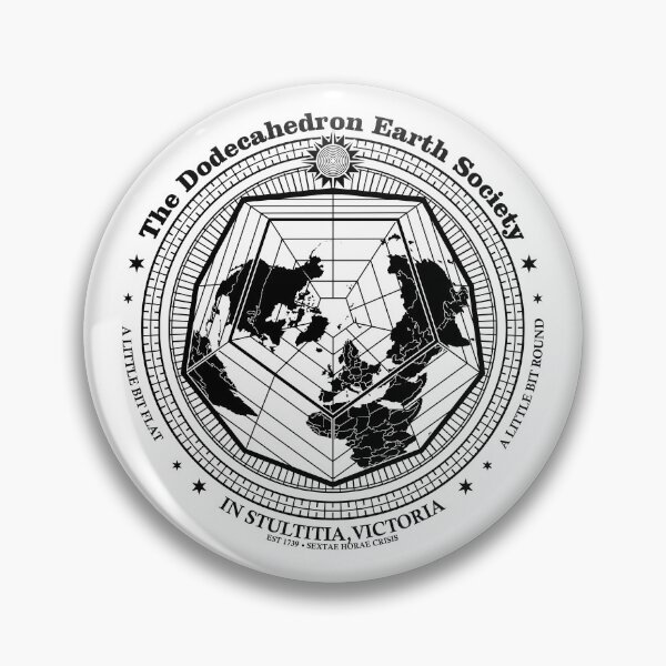 Item preview, Dodecahedron Earth Society, Flat Earth, flerf designed and sold by Vincent Carrozza.