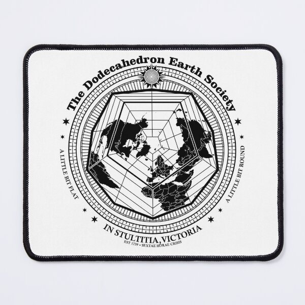 Item preview, Dodecahedron Earth Society, Flat Earth, flerf designed and sold by Vincent Carrozza.