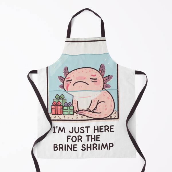 Item preview, Sarcastic Axolotl Xmas – “Just Here for the Brine Shrimp” Cartoon designed and sold by MadeByACJ.