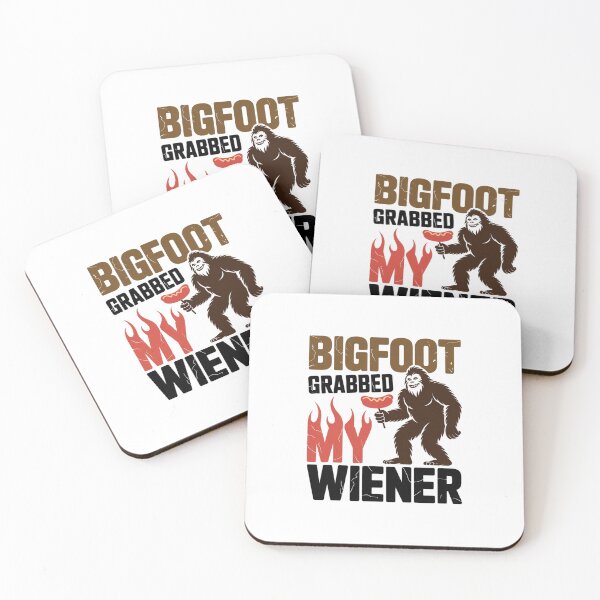 Item preview, Bigfoot Grabbed My Weiner Bigfoot Grabbed My Wiener Big Foot designed and sold by lilLilaBatArt.