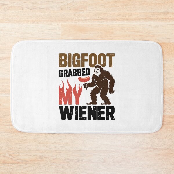 Item preview, Bigfoot Grabbed My Weiner Bigfoot Grabbed My Wiener Big Foot designed and sold by lilLilaBatArt.