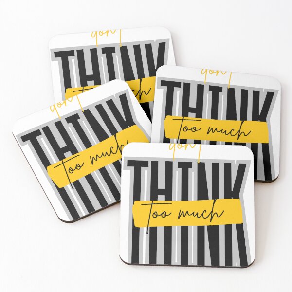 Item preview, Don't​ think​ too much​ designed and sold by upupupshop.