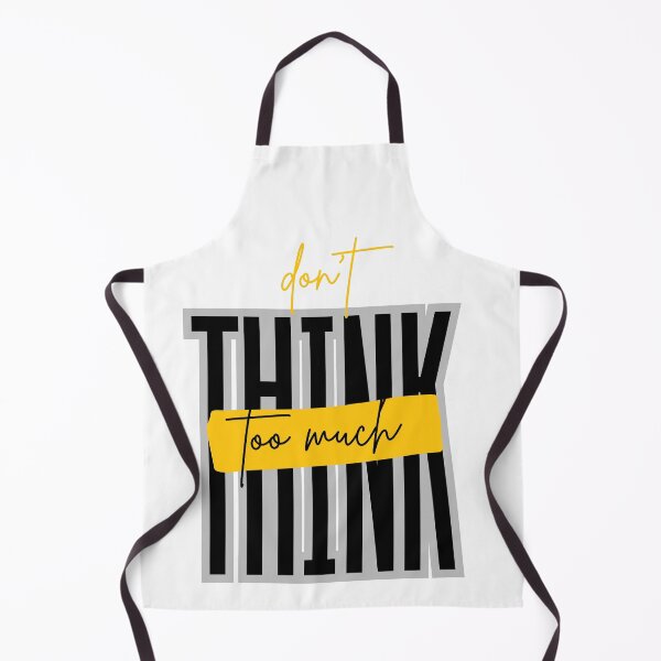 Item preview, Don't think too much designed and sold by upupupshop.
