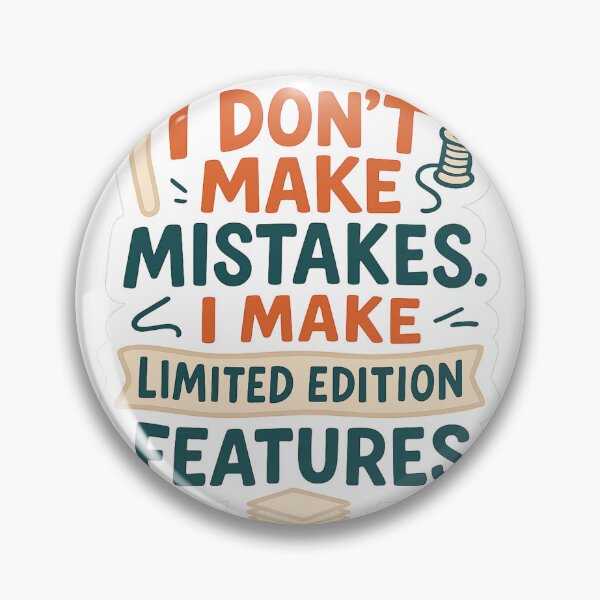 Item preview, I don't make mistakes, I make limited edition features designed and sold by Iail Ioa.