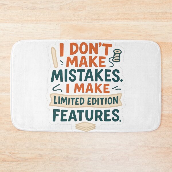 Item preview, I don't make mistakes, I make limited edition features designed and sold by Iail Ioa.