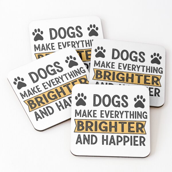 Item preview, Dogs Make Everything Brighter and Happier – Inspirational Pet Lover Typography Design designed and sold by fawzimorsy.
