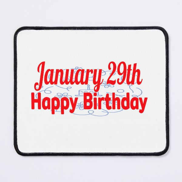 Item preview, January 29th, Gift birthday designed and sold by Sujinthaiart.