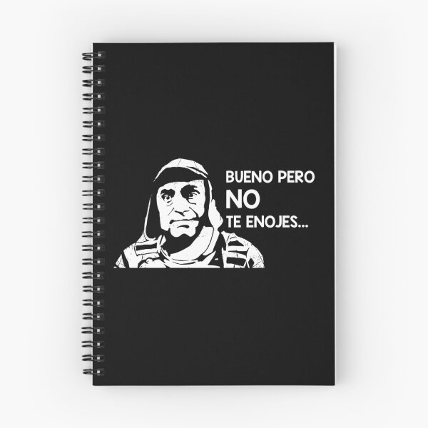 Item preview, Bueno Pero No Te Enojes - El Chavo del Ocho  designed and sold by skylartanner04.